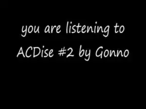 Gonno - ACDise #2